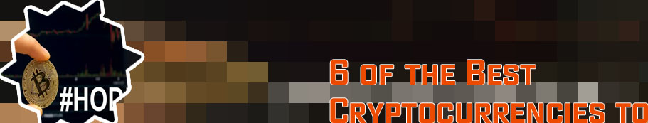 Cryptocurrency to look out for